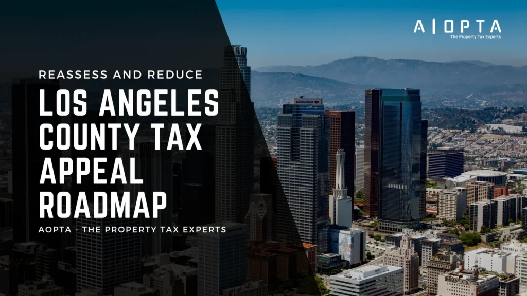 Downtown Los Angeles building, representing the process of Property Tax Assessment appeal in Los Angeles County.